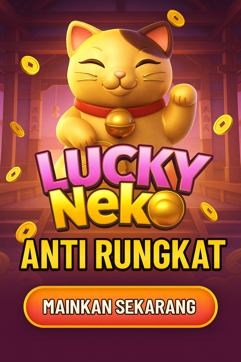 Cara Bermain Lucky Neko: Panduan Anti Rungkat Menuju Maxwin